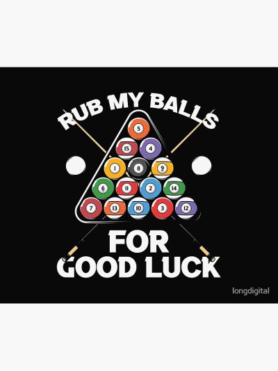Rub My Balls For Good Luck 2022 Tapestry Official Billiard Merch