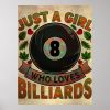funny billiards sports lover just a girl who loves poster r22cef88b582f4e33b50a7dfd099bfe89 wv4 8byvr 1000 - Billiard Gifts Store