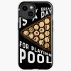Today Great Is A Day For Playing Pool 2022 Iphone Case Official Billiard Merch