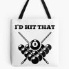 I'D Hit That Pool Player Gift, Funny Pool Shirt, Hoodie, Like A Normal Dad Just Coole Tote Bag Official Billiard Merch