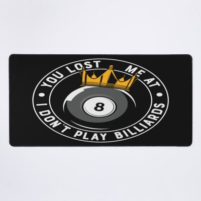 You Lost Me At Billiards 2022 Mouse Pad Official Billiard Merch